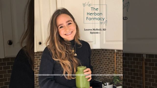 1: Plant Based Protein And Nutrition With Lauren McNeill, RD