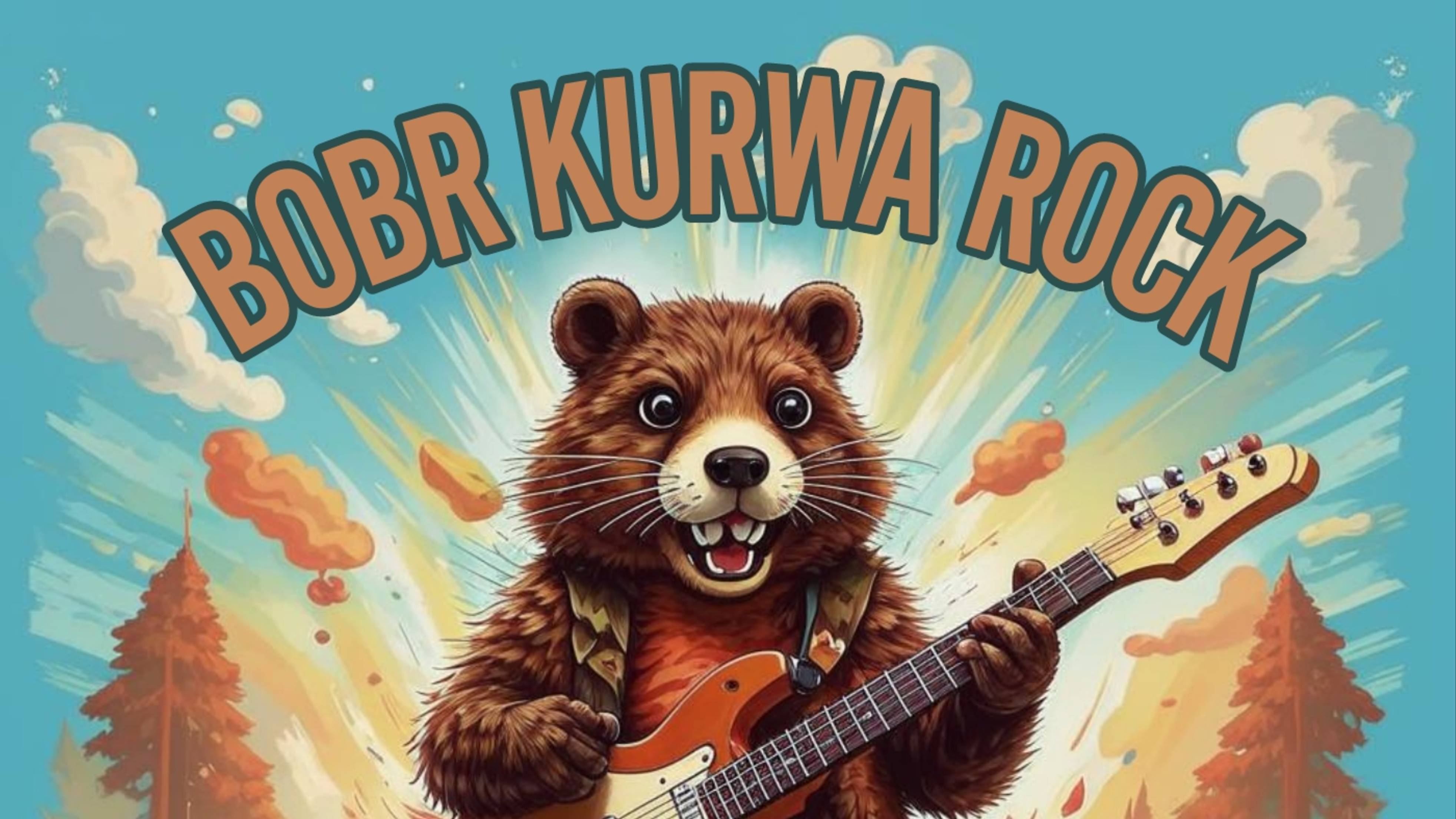 BOBR KURWA ROCK!
БОБР КУРВА РОК! смотреть онлайн