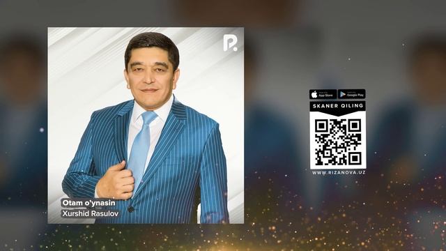 Xurshid Rasulov - Otam Oynasin | Хуршид Расулов - Отам уйнасин (AUDIO)