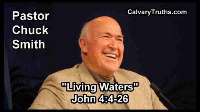 Living Waters, John 4:4-26 - Pastor Chuck Smith - Topical Bible Study смотреть онлайн