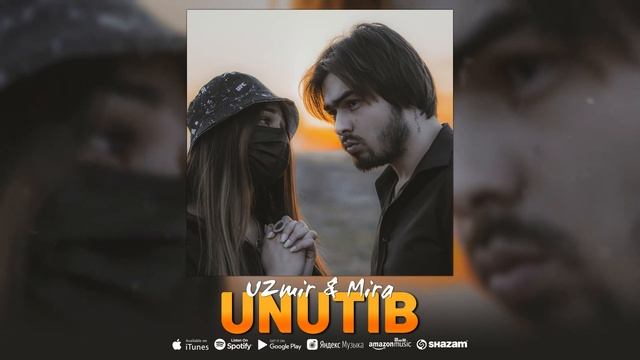 UZmir & Mira - Unutib