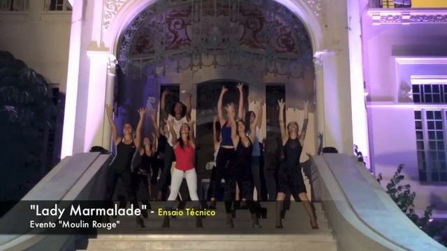 Tumura Produções - Moulin Rouge - Lady Marmalade - Ensaio смотреть онлайн