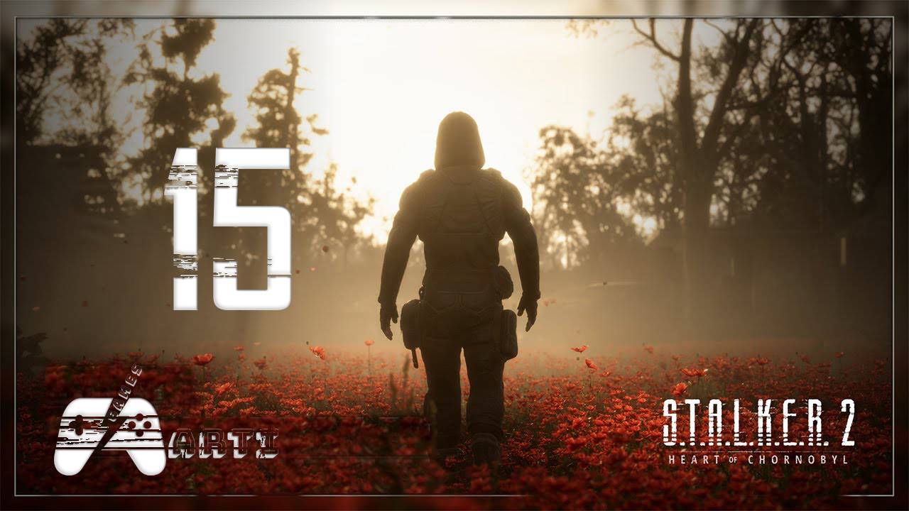 S.T.A.L.K.E.R. 2: Heart of Chornobyl ⇒ Часть 15⇒ Старый добрый Кордон смотреть онлайн