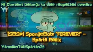 [SBSP] SpongeBob: «FOREVER» - Sparta Remix