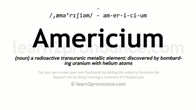 Pronunciation of Americium | Definition of Americium смотреть онлайн