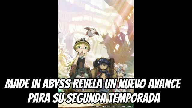 Made in Abyss revela un nuevo avance para su segunda temporada смотреть онлайн
