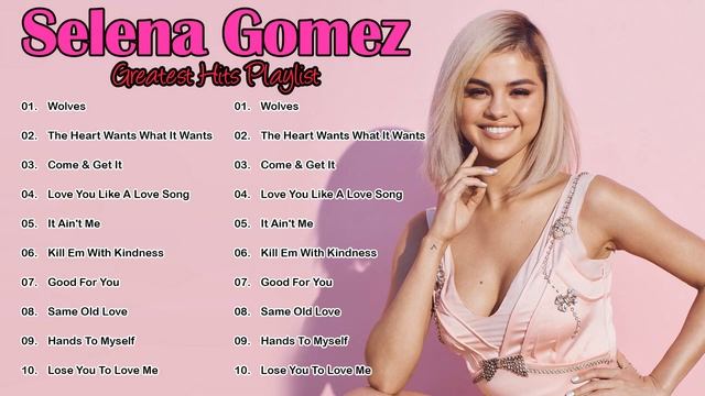 Best Pop Songs Playlist 2023 - SelenaGomez- Top BillBoard 2023