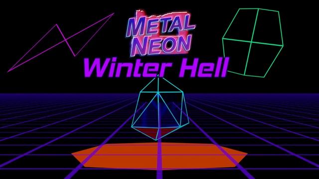 Metal Neon - Winter Hell смотреть онлайн