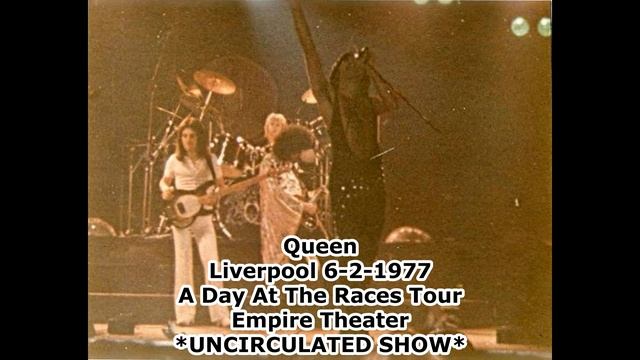 Queen, Live in Liverpool, June 2, 1977 (Races Tour, NEW SHOW) смотреть онлайн