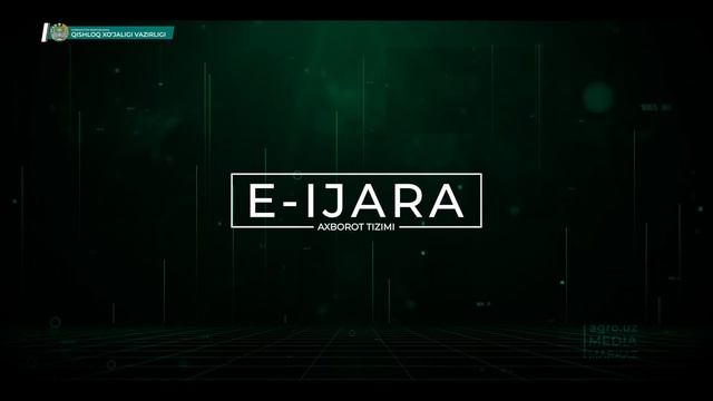 «E-IJARA« Axborot Tizimi Yerlarni Ijaraga Berish