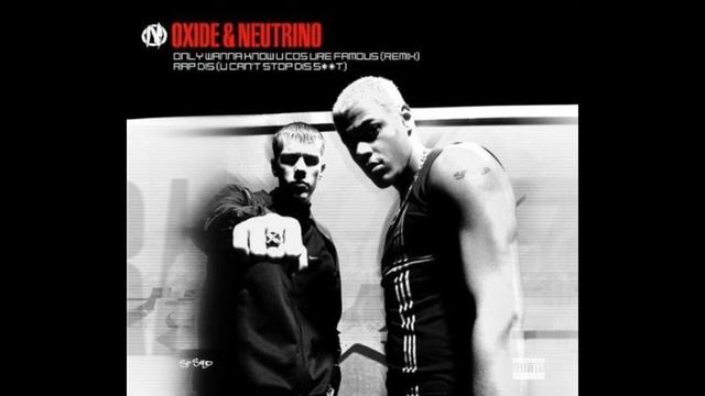Oxide & Neutrino - Only wanna know u cos ure famous (remix) [UNCUT] смотреть онлайн
