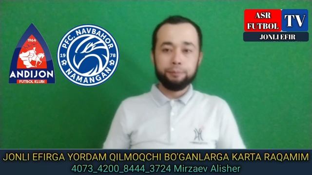 ANDIJON VS NAVBAHOR JONLI EFIR XAQIDA MA'LUMOT