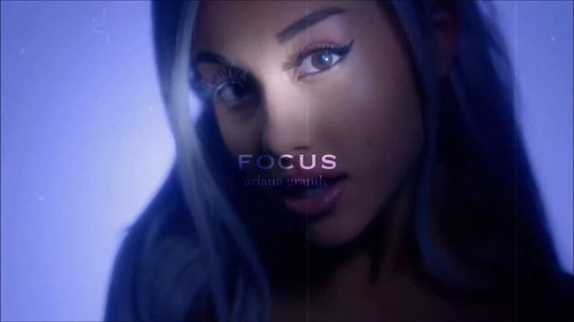 Focus - Ariana Grande [slowed & reverb] смотреть онлайн