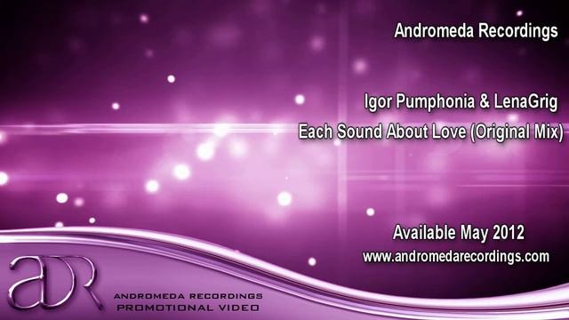 Igor Pumphonia & LenaGrig - Each Sound About Love (Original Mix) смотреть онлайн
