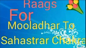 3💥Музыкальная терапия Сахаджа-йоги: Раги от Муладхары до Сахасрары-чакры