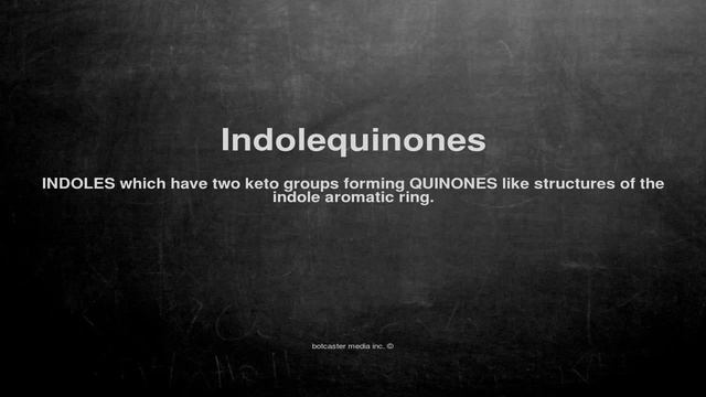 Medical vocabulary: What does Indolequinones mean смотреть онлайн