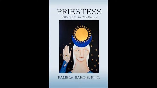 PRIESTESS, Chapters 1, 2, 3, 4. Read by Pamela Eakins смотреть онлайн