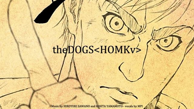 TheDOGSᐸHOMKvᐳ