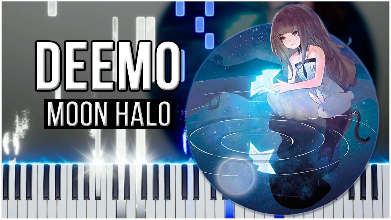 Moon Halo (Deemo) 【 КАВЕР НА ПИАНИНО 】 смотреть онлайн
