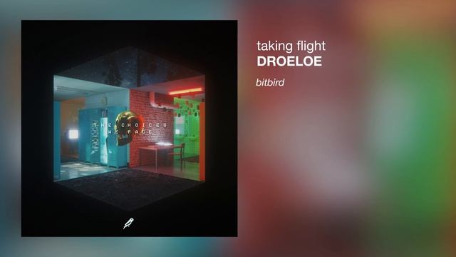 DROELOE - Taking Flight смотреть онлайн
