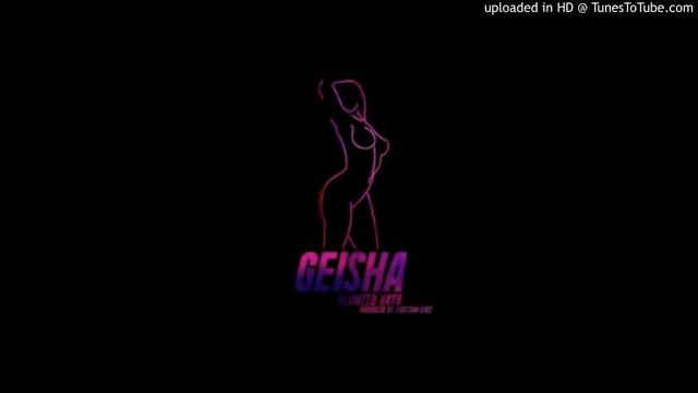 BLUNTED VATO - GEISHA  (PROD BY CRISTIAN KRIZ)
