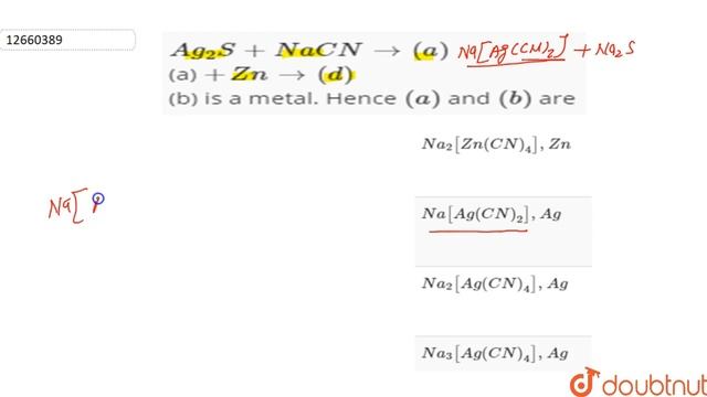 `Ag_(2)S +NaCN rarr (a)` (a) `+Zn rarr (d)` (b) is a metal. Hence `(a)` and `(b)` are смотреть онлайн