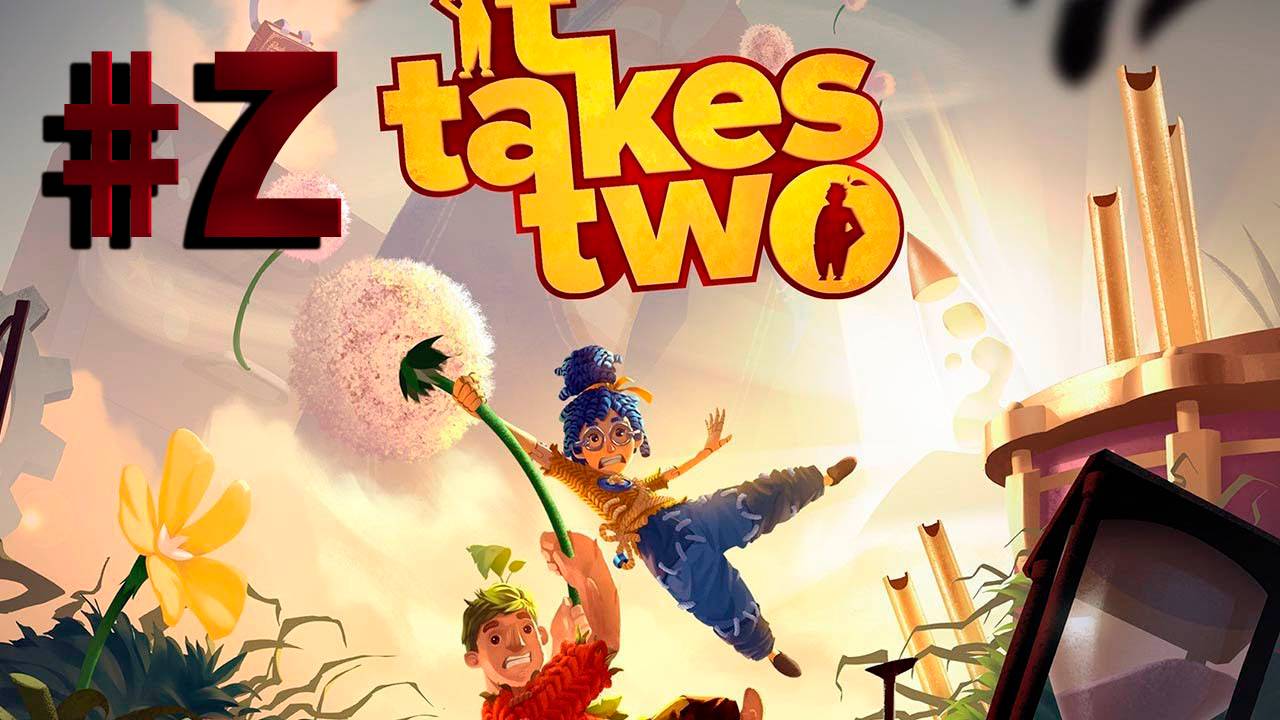 ПРОХОЖДЕНИЕ IT TAKES TWO #2 смотреть онлайн