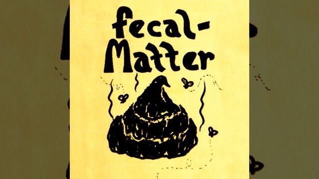 Fecal Matter - Blathers Log (Remastered 2.0) смотреть онлайн