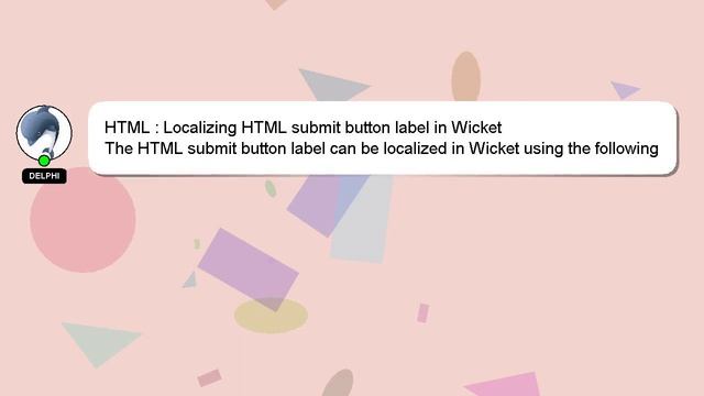 HTML : Localizing HTML submit button label in Wicket смотреть онлайн