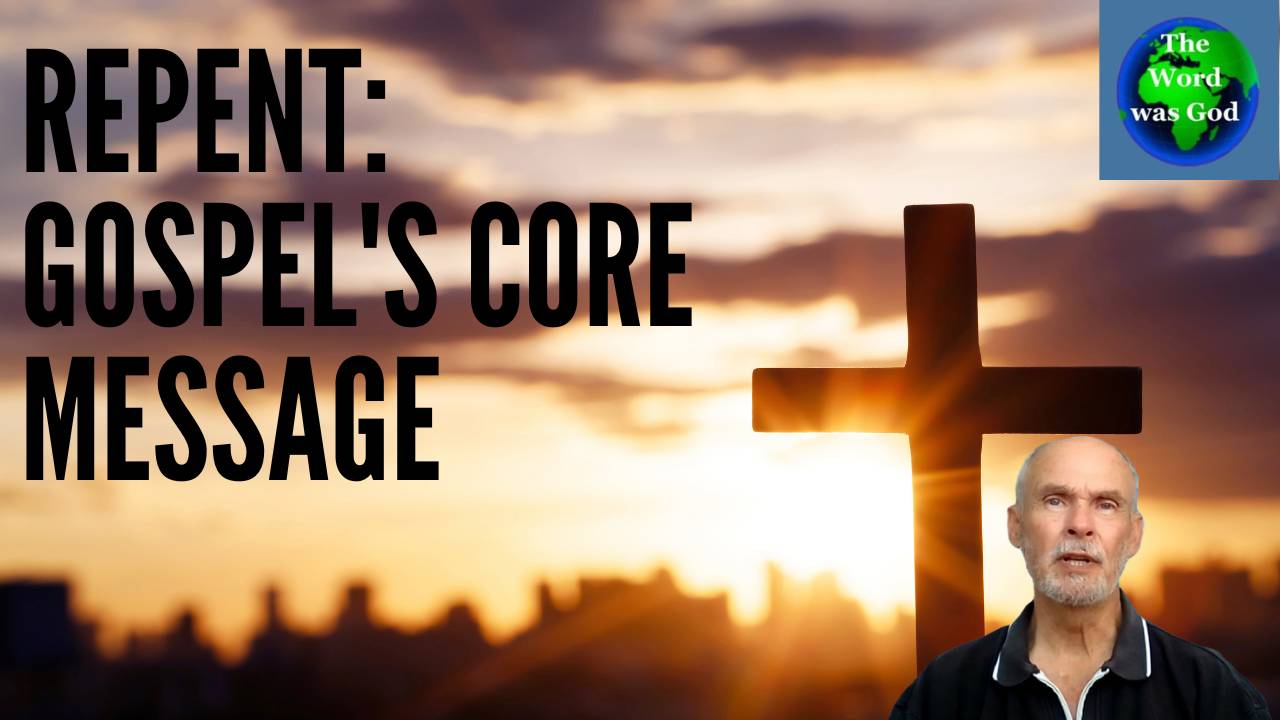 Repent: Gospel's Core Message смотреть онлайн