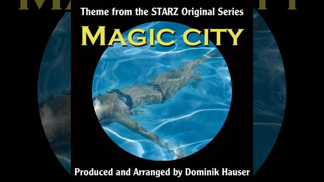Theme (From the TV Series: Magic City) смотреть онлайн