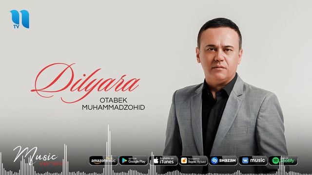 Otabek Muhammadzohid - Dilyara | Отабек Мухаммадзохид - Диляра (music Version)