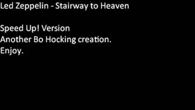 Led Zeppelin - Stairway to Heaven - Speed Up! смотреть онлайн