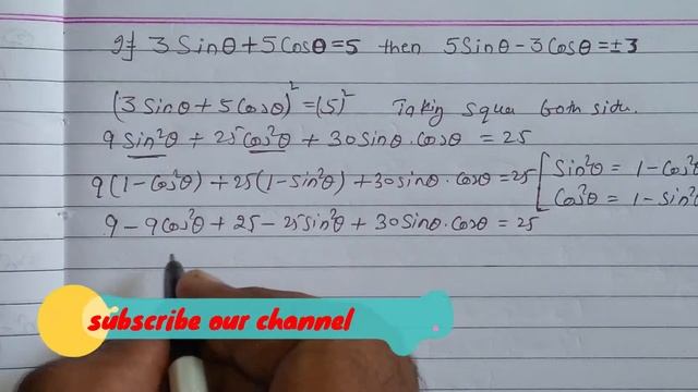 If 3 sin theta + 5cos theta =5 ,prove that 5 sin theta - 3 cos theta =+or - 3 смотреть онлайн