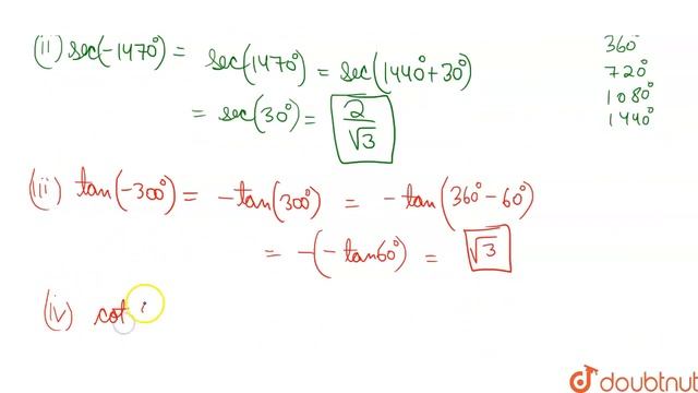 Find the values of(i) sin405^(@) (ii) sec (-1470^(@))(iii) tan (-300^(@)) (iv) cot(585^(@)) (v)... смотреть онлайн