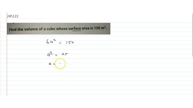Find the volume of a cube whose surface area is `150 m^2`. смотреть онлайн