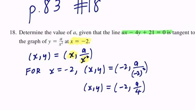Determine the value of a, given that the line ax-4y+21=0 is tangent to the graph of y=a/x² at x=-2. смотреть онлайн