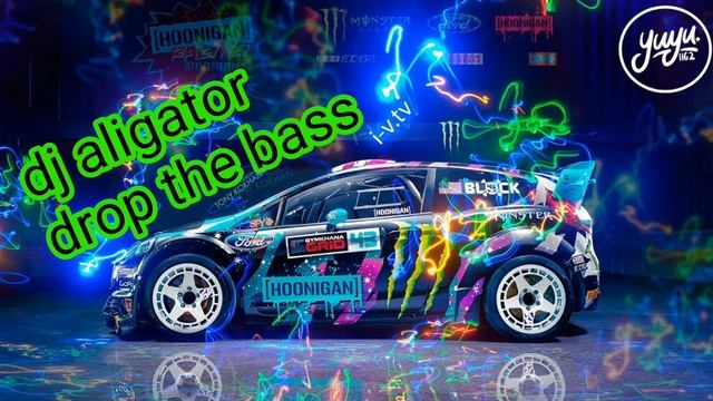 Dj Aligator Drop The Bass