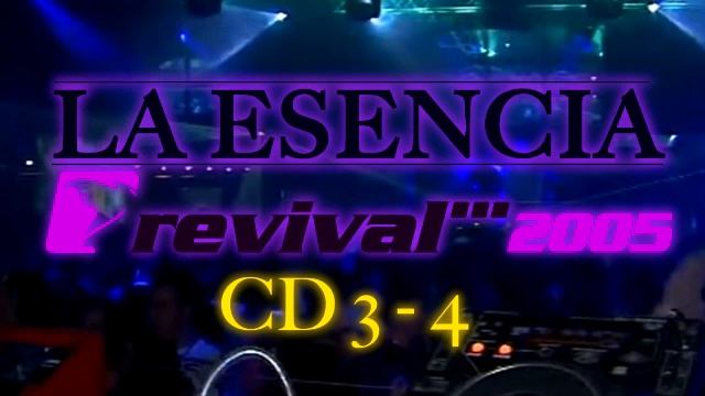 Discoteca Revival - La Esencia Vol.1, CD3-4 (2005) смотреть онлайн