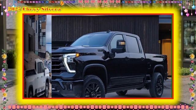 2025 Chevy Silverado HD ZR2 Bison | 2025 Chevy Silverado HD High Country |2025 Chevy Silverado Hd W
