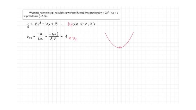 [15/s.117/ZR2OE] Wyznacz najmniejszą i największą wartość funkcji kwadratowej y = 2x2-4x+5 смотреть онлайн
