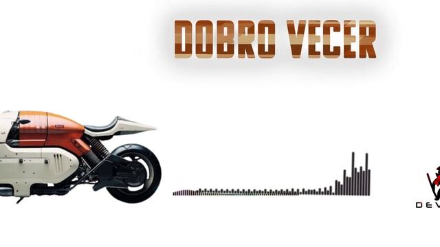 Dobro Vecer || Ringtone || BGMs || DEV - FX смотреть онлайн
