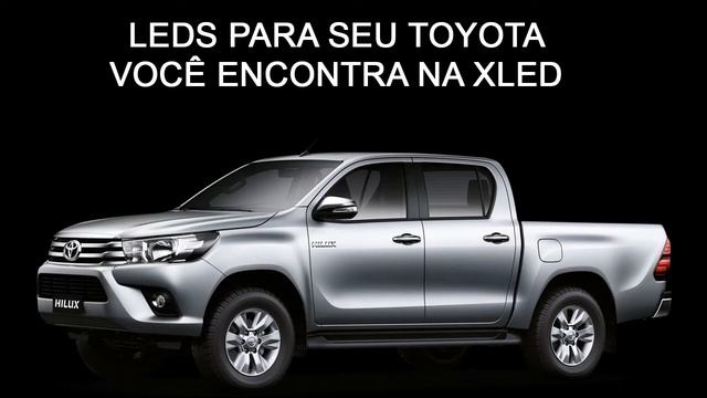 Lâmpadas Nova Hilux - Lâmpadas Novo Corolla - Xenon LED Toyota - XLED смотреть онлайн