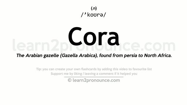 Pronunciation of Cora | Definition of Cora смотреть онлайн