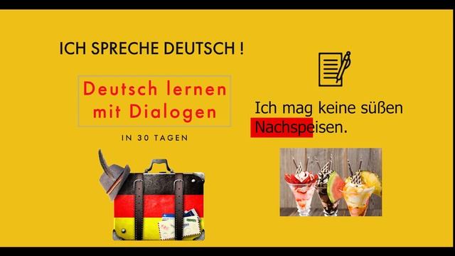 DEUTSCH LERNEN. Dialoge + Übungen. In 30 Tagen Deutsch Besser Sprechen! A2. Dialog 