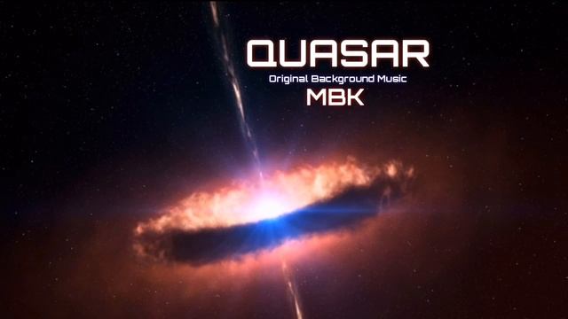 Quasar - MBK (Original Background Music) смотреть онлайн