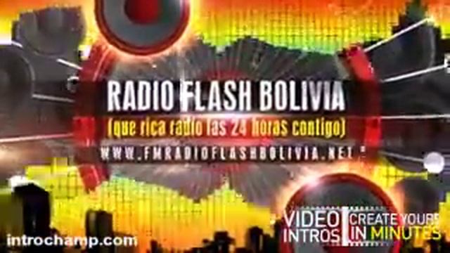 RADIO FLASH BOLIVIA 24 horas siempre contigo смотреть онлайн