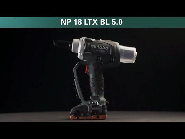 АККУМУЛЯТОРНЫЙ ЗАКЛЕПОЧНЫЙ ПИСТОЛЕТ NP 18 LTX BL 5.0 смотреть онлайн