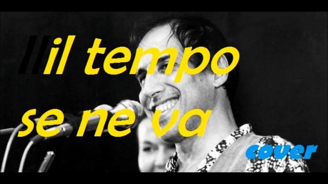 A Celentano - Il tempo se ne va - cover смотреть онлайн