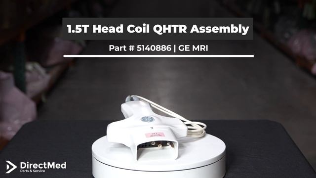 1.5T Head Coil QHTR Assembly Part # 5140886 | GE MRI смотреть онлайн
